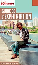 Download this eBook GUIDE DE L'EXPATRIATION 2017 Petit Futé