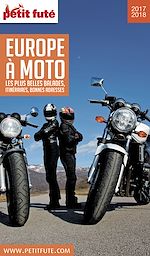 Download this eBook EUROPE À MOTO 2017/2018 Petit Futé