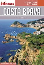 Download this eBook COSTA BRAVA 2017 Carnet Petit Futé