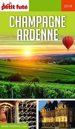 Téléchargez le livre :  CHAMPAGNE-ARDENNE 2018 Petit Futé