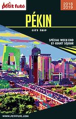 Download this eBook PÉKIN CITY TRIP 2018/2019 City trip Petit Futé