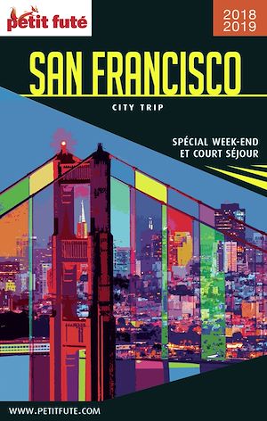 Download the eBook: SAN FRANCISCO CITY TRIP 2018/2019 City trip Petit Futé