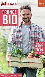 Download this eBook FRANCE BIO 2018 Petit Futé