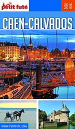 Download this eBook CAEN - CALVADOS 2018/2019 Petit Futé