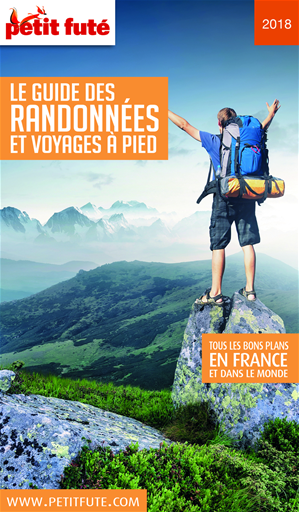 Téléchargez le livre :  GUIDE DES RANDONNÉES À PIED 2018 Petit Futé