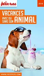 Download this eBook VACANCES AVEC OU SANS SON ANIMAL 2018 Petit Futé