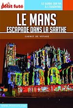 Download this eBook LE MANS ET ESCAPADES 2018 Carnet Petit Futé