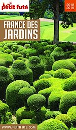Download this eBook FRANCE DES JARDINS 2018/2019 Petit Futé