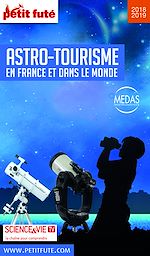 Download this eBook GUIDE DE L'ASTRO-TOURISME 2018 Petit Futé