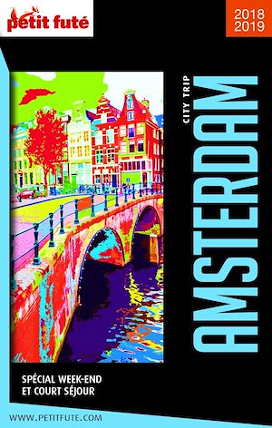 Download the eBook: AMSTERDAM CITY TRIP 2018/2019 City trip Petit Futé