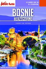 Download this eBook BOSNIE-HERZÉGOVINE 2018 Carnet Petit Futé