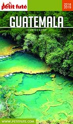 Download this eBook GUATEMALA 2018/2019 Petit Futé