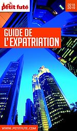 Download this eBook GUIDE DE L'EXPATRIATION 2019 Petit Futé