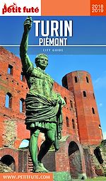 Download this eBook TURIN / PIÉMONT 2018/2019 Petit Futé