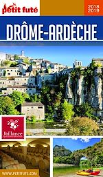 Download this eBook DRÔME - ARDÈCHE 2018/2019 Petit Futé