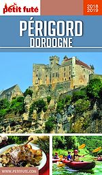 Download this eBook PÉRIGORD DORDOGNE 2018/2019 Petit Futé