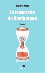 Télécharger le livre :  La traversée du Sambatyon