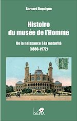 Télécharger le livre :  Histoire du musée de l'Homme