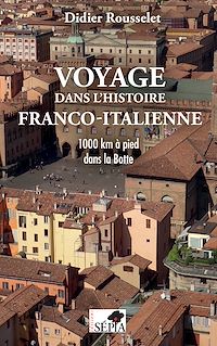 Télécharger le livre :  Voyage dans l'histoire franco-italienne
