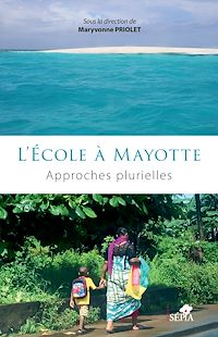 Télécharger le livre :  L'École à Mayotte