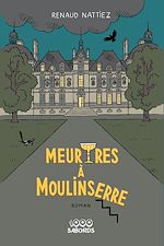 Télécharger le livre :  Meurtres à Moulinserre