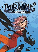 Download this eBook Burning Tattoo - Tome 2