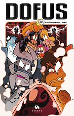 Download this eBook Dofus Manga - Tome 26 - Prédestination finale