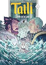 Télécharger le livre :  Talli, Fille de la Lune - tome 3