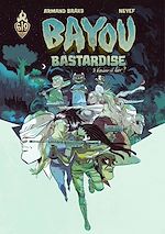 Télécharger le livre :  Bayou Bastardise - Tome 3