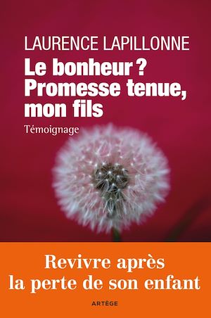 LE BONHEUR ? PROMESSE TENUE, MON FILS