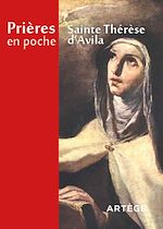 Télécharger le livre :  Prières en poche - Sainte Thérèse d'Avila