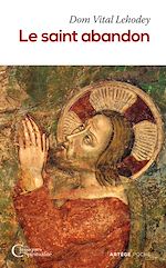 Télécharger le livre :  Le saint abandon