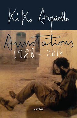 Télécharger le livre :  Annotations 1988-2014
