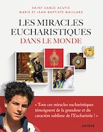 Télécharger le livre :  Les miracles eucharistiques dans le monde