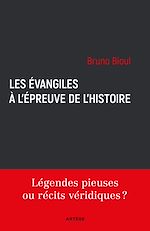 Télécharger le livre :  Les Évangiles à l'épreuve de l'histoire