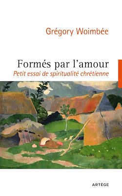 Télécharger le livre :  Formés par l'amour