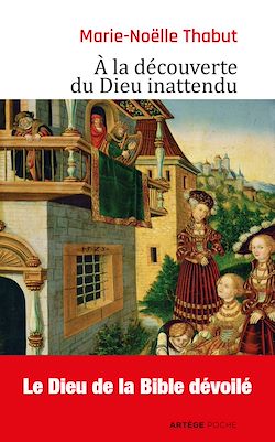 Télécharger le livre :  À la découverte du Dieu inattendu