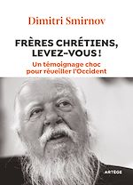 Télécharger le livre :  Frères chrétiens, levez-vous !