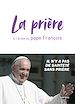 Télécharger le livre :  La prière à l'école du pape François