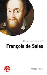 Télécharger le livre :  Petite vie de François de Sales