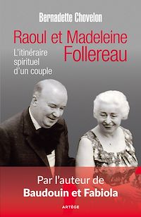 Téléchargez le livre :  Raoul et Madeleine Follereau