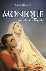 Download this eBook Monique, mère de saint Augustin