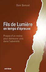 Download this eBook Fils de Lumière en temps d'épreuve