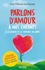 Télécharger le livre :  Parlons d'amour à nos enfants