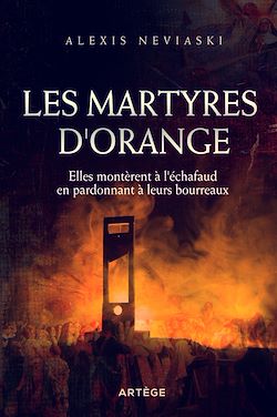 Télécharger le livre :  Les martyres d'Orange