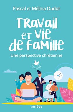 Télécharger le livre :  Travail et vie de famille