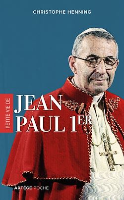 Télécharger le livre :  Petite vie de Jean-Paul Ier