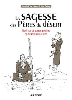 Télécharger le livre :  La sagesse des Pères du désert
