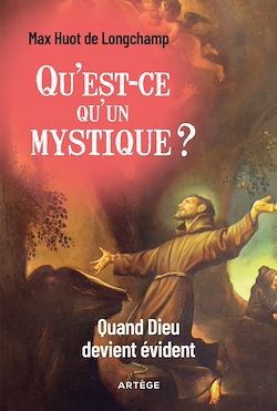 Télécharger le livre :  Qu'est-ce qu'un mystique ?
