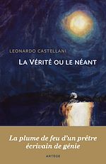 Download this eBook La Vérité ou le néant